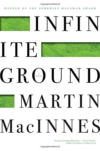 Martin Macinnes Infinite Ground 
