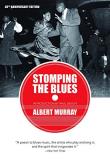 Albert Murray Stomping The Blues 