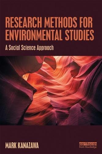 Mark Kanazawa Research Methods For Environmental Studies A Social Science Approach 
