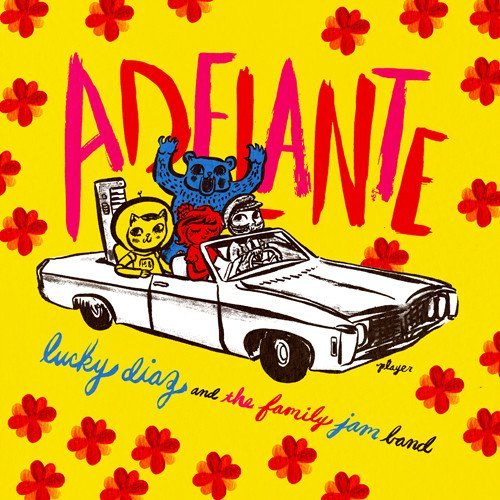 Lucky & The Family Jam Ba Diaz/Adelante