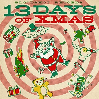 Bloodshot's 13 Days Of Xmas/Bloodshot's 13 Days Of Xmas