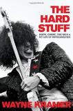 Wayne Kramer The Hard Stuff Dope Crime The Mc5 And My Life Of Impossibilit 