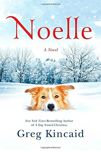 Greg Kincaid/Noelle
