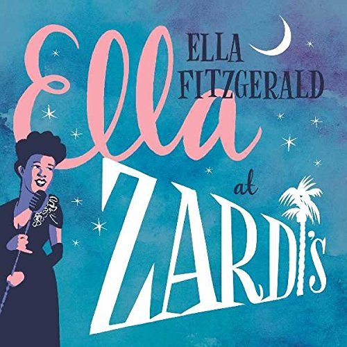 Ella Fitzergerald Ella At Zardi's 