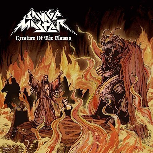Savage Master/Creature Of The Flames