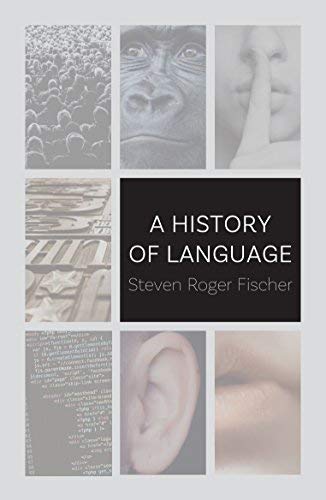 Steven Roger Fischer A History Of Language 0002 Edition; 