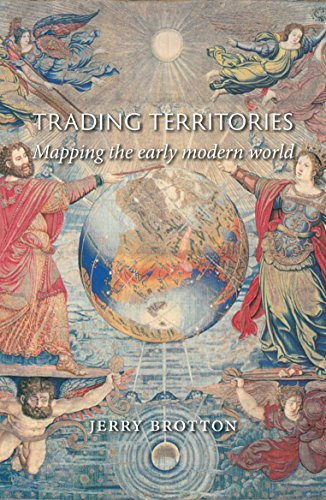 Jerry Brotton/Trading Territories@ Mapping the Early Modern World@0002 EDITION;