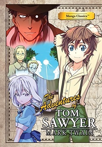 Mark Twain/Manga Classics@ The Adventures of Tom Sawyer (Paperback)
