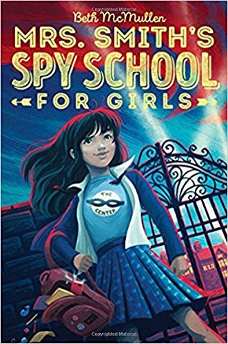 Beth McMullen/Mrs. Smith's Spy School for Girls@Reprint