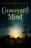 Chadwick Ginther Graveyard Mind 