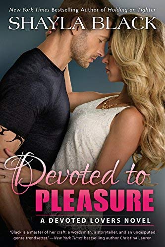 Shayla Black/Devoted to Pleasure