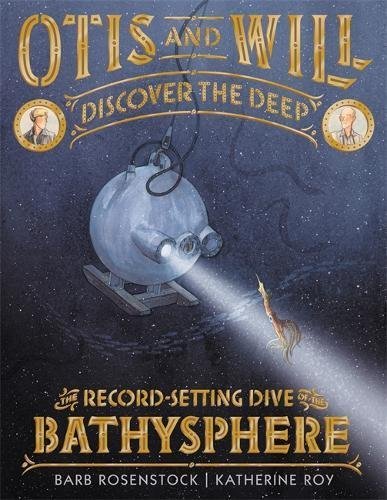 Rosenstock,Barb/ Roy,Katherine (ILT)/Otis and Will Discover the Deep