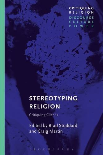 Brad Stoddard Stereotyping Religion Critiquing Clich?s 