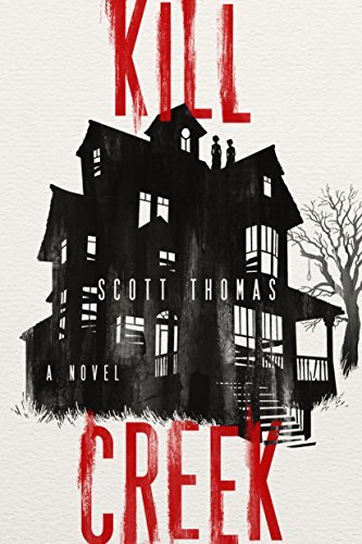 Scott Thomas/Kill Creek