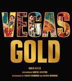 David Wills Vegas Gold The Entertainment Capital Of The World 1950 1980 