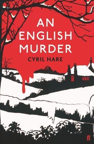 Cyril Hare/An English Murder