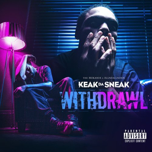 Keak Da Sneak/Withdrawal@Explicit Version