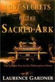 Laurence Gardner Lost Secrets Of The Sacred Ark Amazing Revelation 