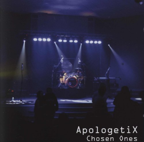 Apologetix Chosen Ones 