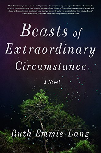Ruth Emmie Lang/Beasts of Extraordinary Circumstance