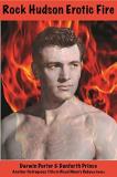 Darwin Porter Rock Hudson Erotic Fire 