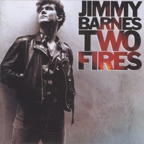Jimmy Barnes/Two Fires