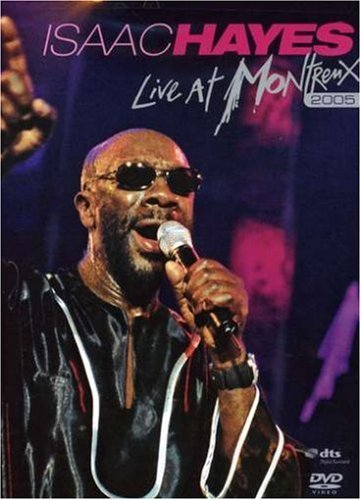 Isaac Hayes/Live At Montreux 2005@Ws@Ntsc(1/4)