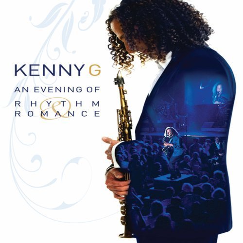 Kenny G/Evening Of Rhythm & Romance