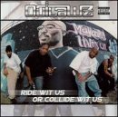 Outlawz/Ride Wit Us Or Collide Wit Us@Explicit Version