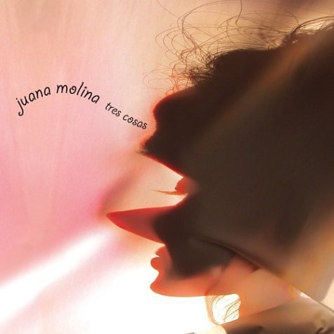 Juana Molina/Tres Cosas