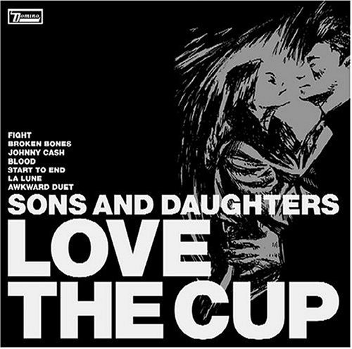 Sons & Daughters Love The Cup 