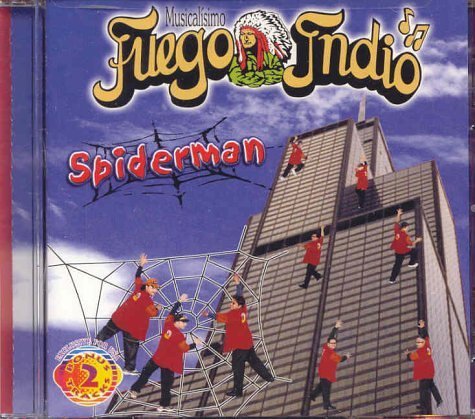 Musicalisimo Fuego Indio/Spiderman