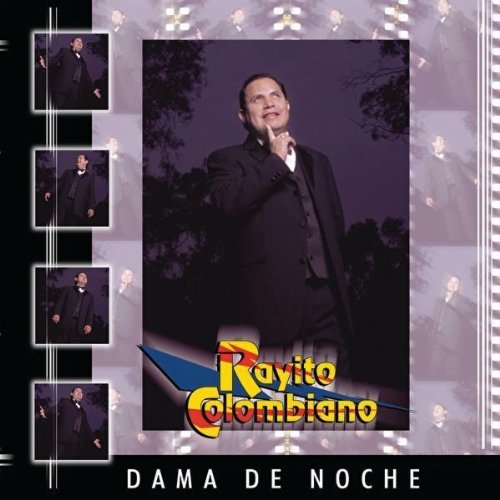 Rayito Colombiano/Dama De Noche