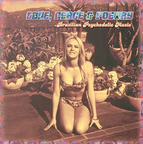 Love & Peace & Poetry Braziilian Psyched Spectrum Sound Factory Love & Peace & Poetry 