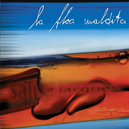 La Floa Maldita/Salut Jacques@Incl. Dvd