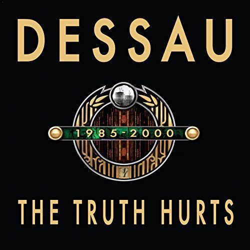 Dessau/Truth Hurts