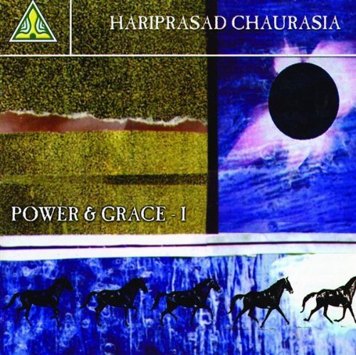Hariprasad Chaurasia/Power & Grace 1