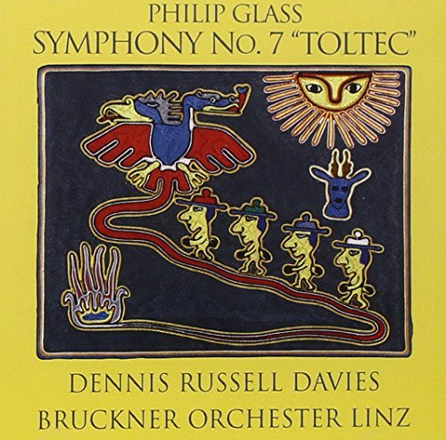 P. Glass Symphony No.7 Toltec Davies Bruckner Orch 