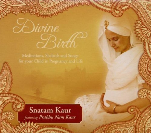 Snatam Kaur/Divine Birth