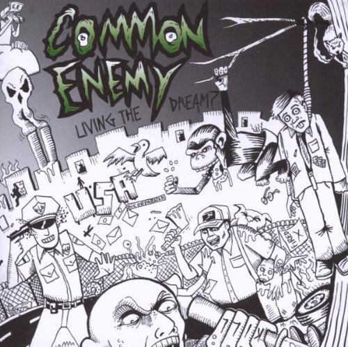 Common Enemy/Living The Dream?