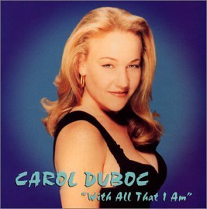 DUBOC,CAROL/WITH ALL THAT I AM