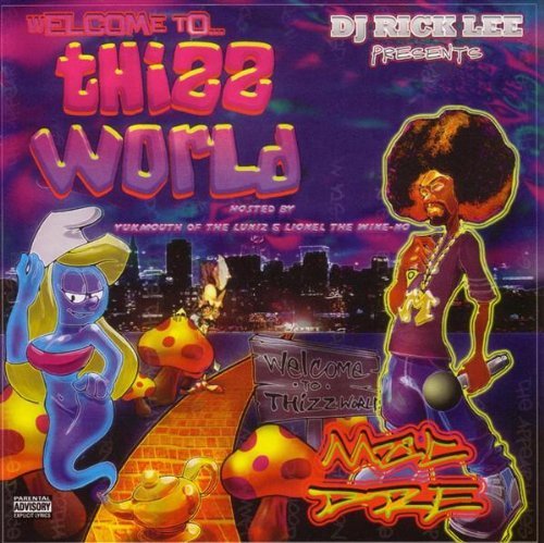 Mac Dre/Welcome To Thizz World@Explicit Version