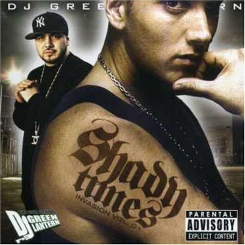 Dj Green Lantern/Eminem/Shady Times Invasion 1@Explicit Version