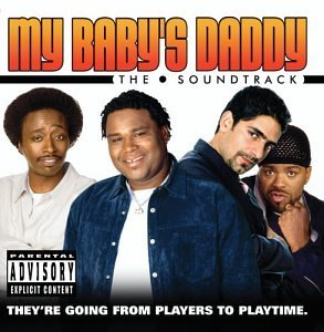 MY BABY'S DADDY/SOUNDTRACK