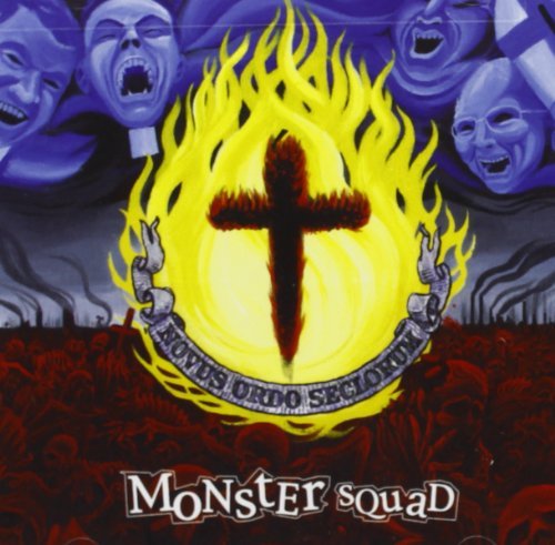 MONSTER SQUAD/FIRE THE FAITH