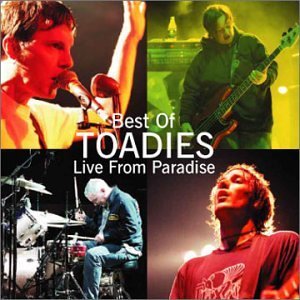 Toadies/Best Of Toadies Live@Enhanced Cd