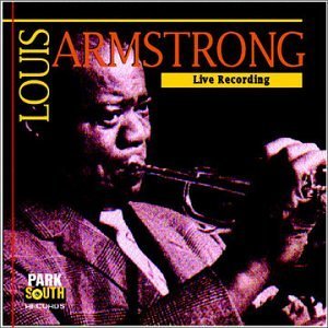Louis Armstrong/Satchmo Live