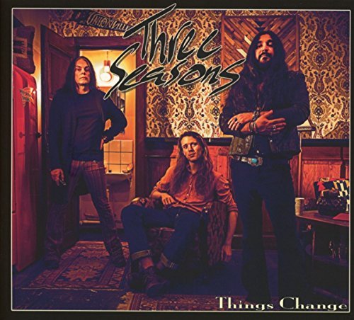 Three Seasons/Things Change