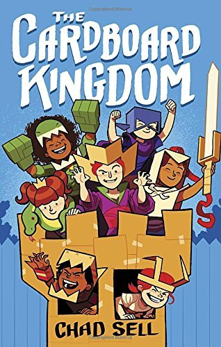 Chad Sell/The Cardboard Kingdom@ (A Graphic Novel)