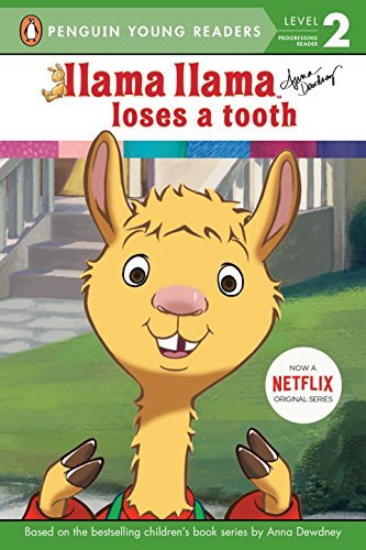 Anna Dewdney/Llama Llama Loses a Tooth